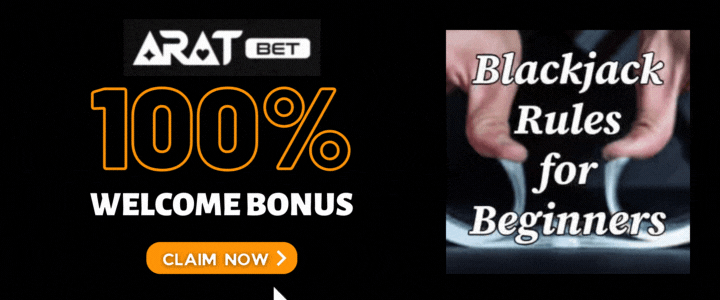 Aratbet 100 Deposit Bonus - Blackjack Rules for Beginners