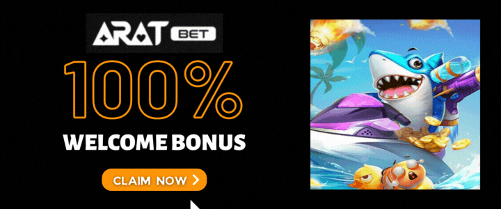 Aratbet 100 Deposit Bonus - Online Casino Fishing Games