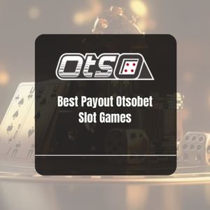 Best Payout Otsobet Slot Games - OtsoBet